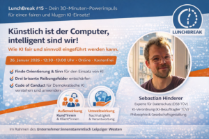 #15 LunchBreak "KI fair und sinnvoll einsetzen" im Rahmen vom U-Stammtisch Leipziger Westen